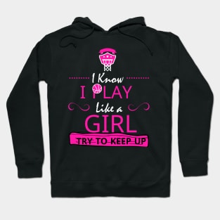 Girls Basketball Gift- Play Like a Girl Hoodie